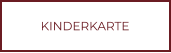 KINDERKARTE